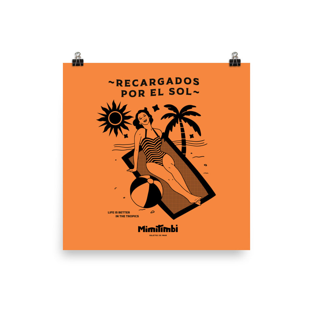 Print "Recargados por el sol"
